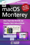 Cover-Bild zum Titel 'macOS Monterey - das Standardwerk zu Apples Betriebssystem' von 'Anton Ochsenkühn'