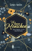 Cover-Bild zum Titel 'Ich hasse Menschen - Und verdammt wie ich Untertitel hasse' von 'Grace Austin'