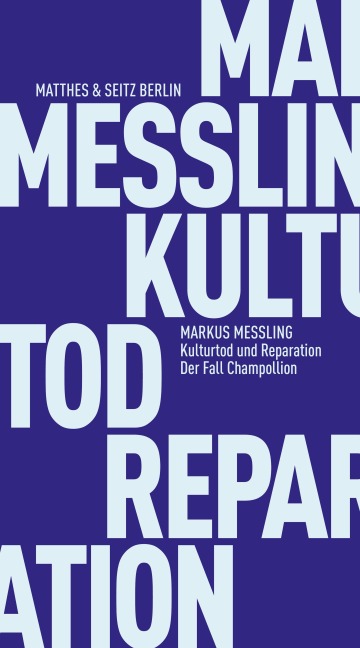 Kulturtod und Reparation - Markus Messling