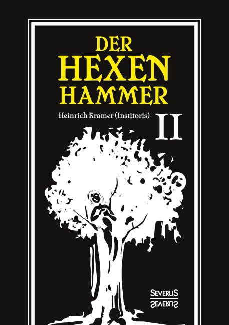 Der Hexenhammer - Heinrich Kramer