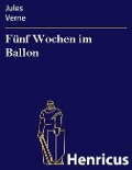 Cover-Bild zum Titel 'Fünf Wochen im Ballon' von 'Jules Verne'