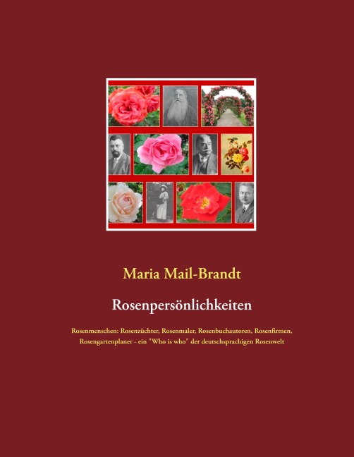 Rosenpersönlichkeiten - Maria Mail-Brandt