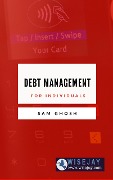Cover-Bild zum Titel 'Debt Management for Individuals' von 'Sam Ghosh'