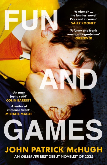 Fun and Games - John Patrick McHugh