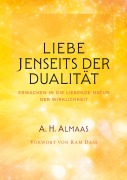 Cover-Bild zum Titel 'Liebe jenseits der Dualität' von 'A. H. Almaas'