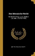 Das Mosaische Recht: Mit Berücksichtigung Des Spätern Jüdischen. Erster Theil - Joseph Levin Saalschutz