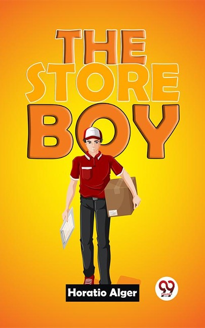 The Store Boy - Horatio Alger