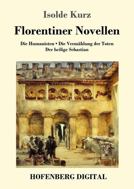 Florentiner Novellen - Isolde Kurz