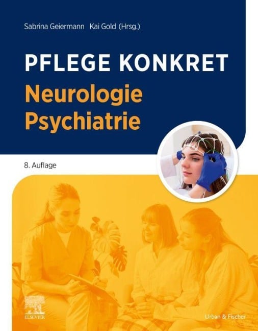 Pflege konkret Neurologie Psychiatrie - 