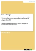 Cover-Bild zum Titel 'Unternehmenskommunikation beim VW Abgasskandal' von 'Vera Schwaiger'