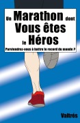 Cover-Bild zum Titel 'Un Marathon dont Vous êtes le Héros' von 'Valtrés'