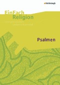 Cover-Bild zum Titel 'Psalmen: Jahrgangsstufen 5 - 10. EinFach Religion' von 'Folker Albrecht, Ingo Baldermann, Astrid Greve'