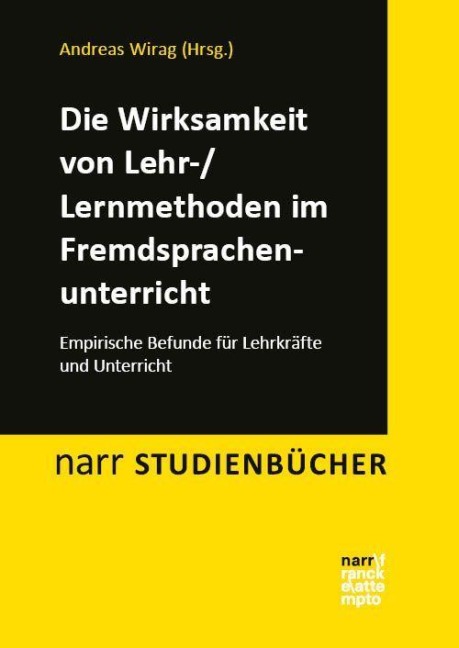 Die Wirksamkeit von Lehr-/Lernmethoden im Fremdsprachenunterricht - 