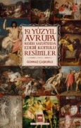 19. Yüzyil Avrupa Resim Sanatinda Edeb Konulu Resimler - Günnaz Caskurlu