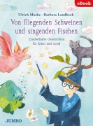 Cover-Bild zum Titel 'Von fliegenden Schweinen und singenden Fischen' von 'Ulrich Maske'