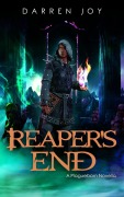 Cover-Bild zum Titel 'Reaper's End (The Plagueborn Series)' von 'Darren Joy'