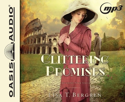 Glittering Promises - Lisa T Bergren