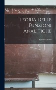 Cover-Bild zum Titel 'Teoria Delle Funzioni Analitiche' von 'Giulio Vivanti'