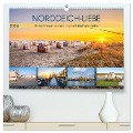 NORDDEICH-LIEBE (hochwertiger Premium Wandkalender 2024 DIN A2 quer), Kunstdruck in Hochglanz - Andrea Dreegmeyer