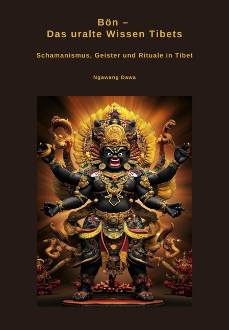 Bön -  Das uralte Wissen Tibets - Ngawang Dawa