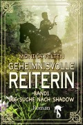Cover-Bild zum Titel 'Geheimnisvolle Reiterin' von 'Monika Felten'