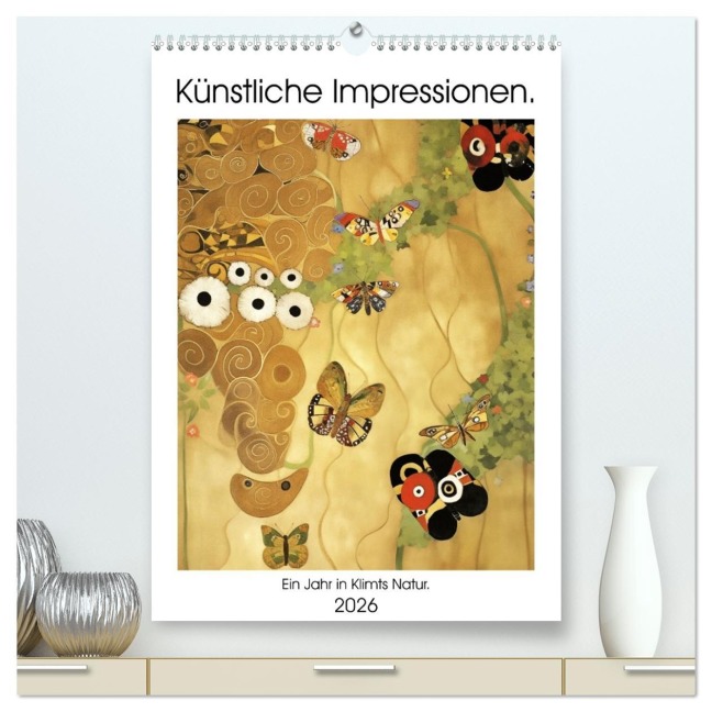 Künstliche Impressionen. Ein Jahr in Klimts Natur. (hochwertiger Premium Wandkalender 2026 DIN A2 hoch), Kunstdruck in Hochglanz - Petra Zarre