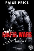 Cover-Bild zum Titel 'Dominic (South Mafia Wars, #1)' von 'Paige Price'