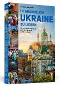 Cover-Bild zum Titel '111 Gründe, die Ukraine zu lieben' von 'Christoph Brumme'