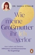 Cover-Bild zum Titel 'Wie meine Großmutter ihr Ich verlor' von 'Sarah Straub'