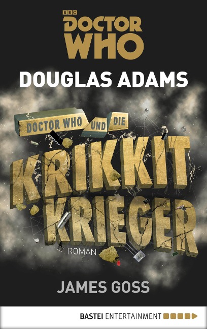 Doctor Who und die Krikkit-Krieger - Douglas Adams, James Goss