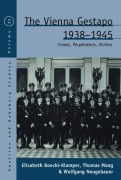 Cover-Bild zum Titel 'The Vienna Gestapo, 1938-1945' von 'Elisabeth Boeckl-Klamper, Thomas Mang, Wolfgang Neugebauer'