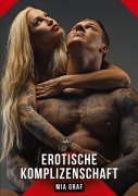 Cover-Bild zum Titel 'Erotische Komplizenschaft' von 'Mia Graf'