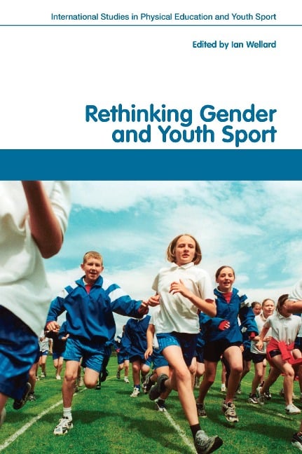 Rethinking Gender and Youth Sport - 