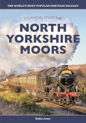 Cover-Bild zum Titel 'Steaming over the North Yorkshire Moors' von 'Robin Jones'