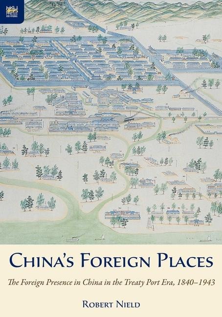 China's Foreign Places - Robert Nield
