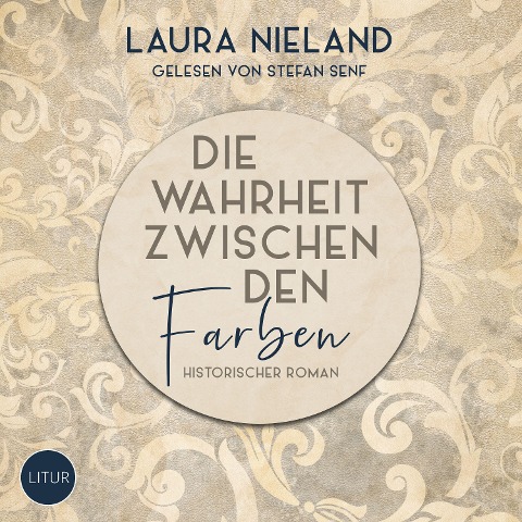 Die Wahrheit zwischen den Farben - Laura Nieland