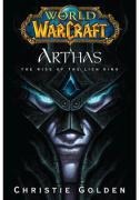 World of Warcraft: Arthas - Christie Golden