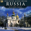 Cover-Bild zum Titel 'Discover Music From Russia-With Arc Music' von 'Various'