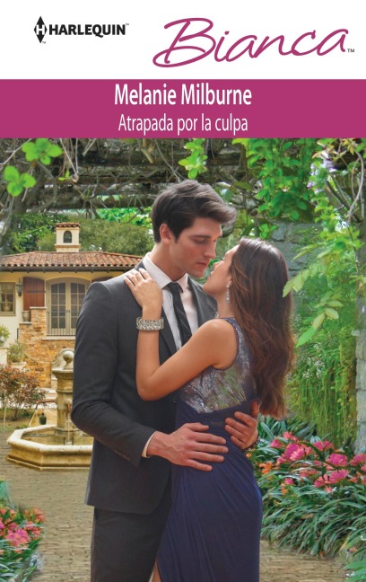 Atrapada por la culpa - Melanie Milburne