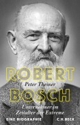 Cover-Bild zum Titel 'Robert Bosch' von 'Peter Theiner'