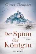 Cover-Bild zum Titel 'Der Spion der Königin' von 'Oliver Clements'