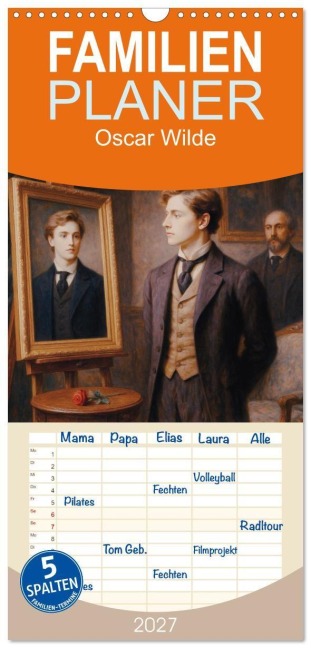 Familienplaner 2027 - Oscar Wilde mit 5 Spalten (Wandkalender, 21 x 45 cm) CALVENDO - Steffani Lehmann