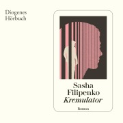 Cover-Bild zum Titel 'Kremulator' von 'Sasha Filipenko'