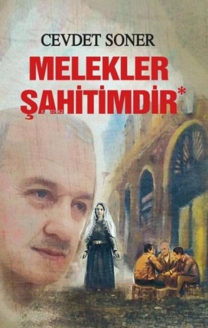 Melekler Sahitimdir - Cevdet Soner