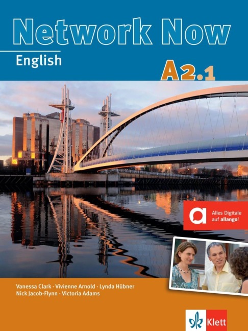 Network Now A2.1 - Student's Book with audios - Nick Jacob-Flynn, Vanessa Clark, Vivienne Arnold, Lynda Hübner, Victoria Adams