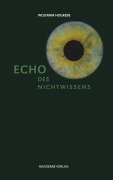 Cover-Bild zum Titel 'Echo des Nichtwissens' von 'Wolfram Hogrebe'