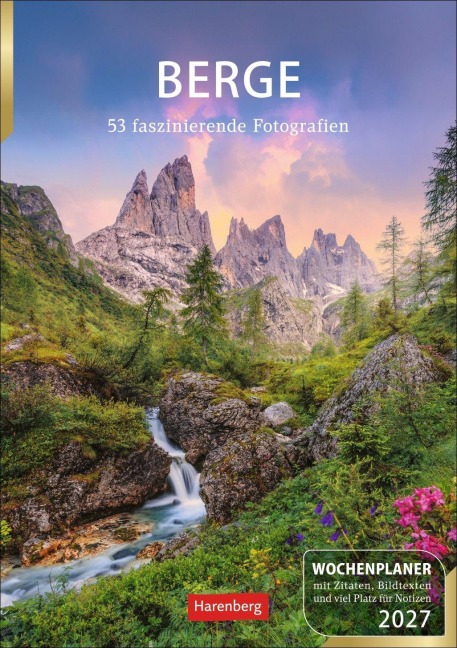 Berge Wochenplaner 2027 - 53 faszinierende Fotografien - Ulrike Issel