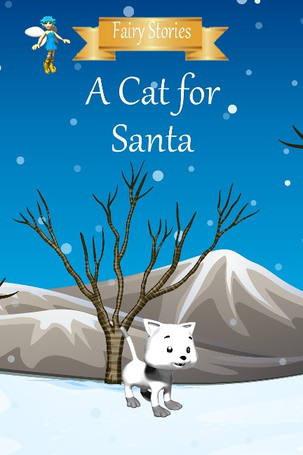 A Cat for Santa (Fairy Stories) - T. Ferries