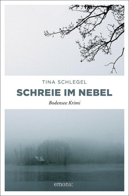 Schreie im Nebel - Tina Schlegel