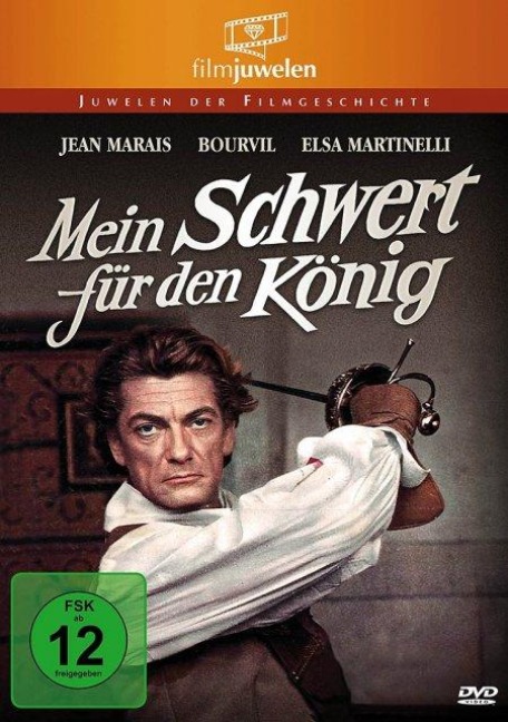 Mein Schwert für den König - Franco Dal Cer, Pierre Foucaud, Jean Halain, André Hunebelle, Michel Zévaco